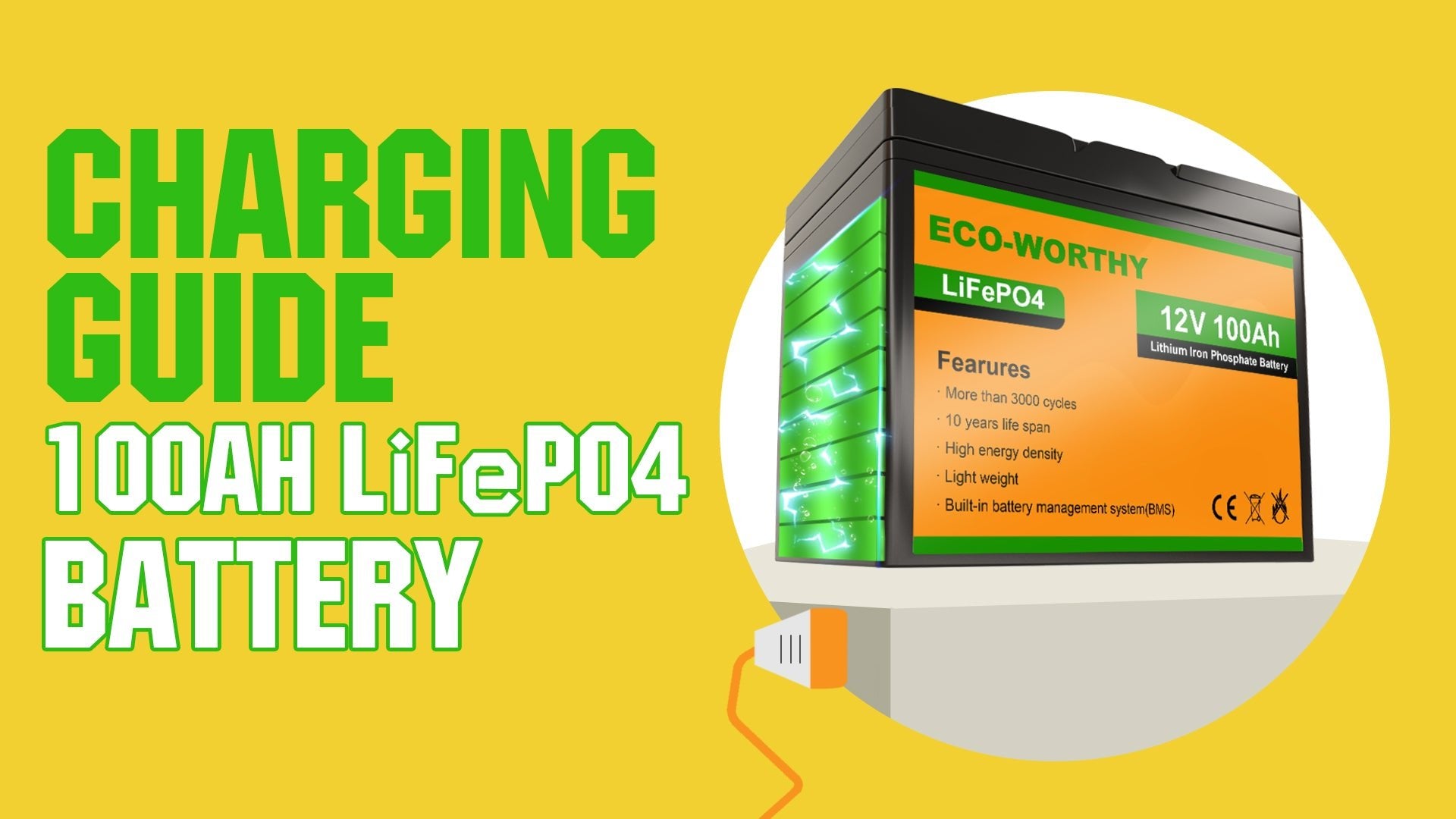 FAQ about LiFePo4 Battery: how to charge my Lithium Iron Phosphate Battery - ECO-WORTHY